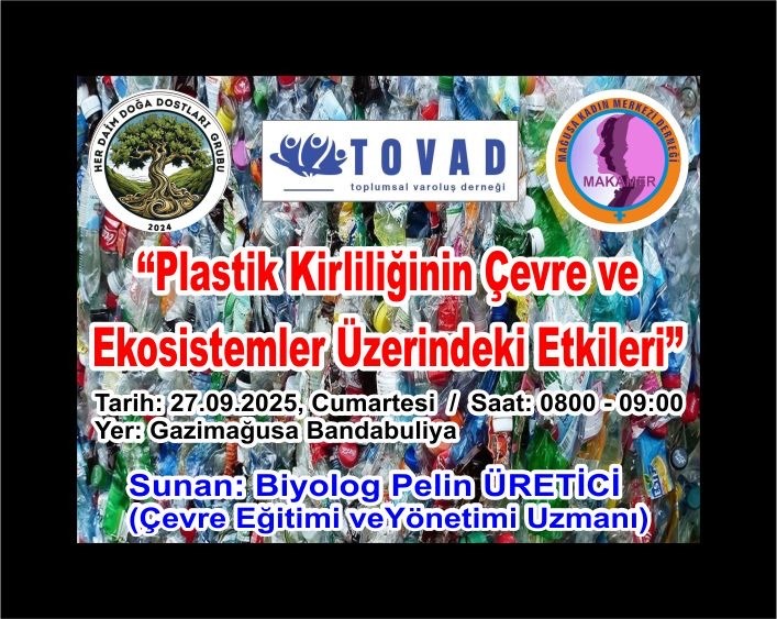 “Plastik Kirliliğinin Çevre ve Ekosistemler Üzerindeki Etkileri” konulu seminer düzenleniyor