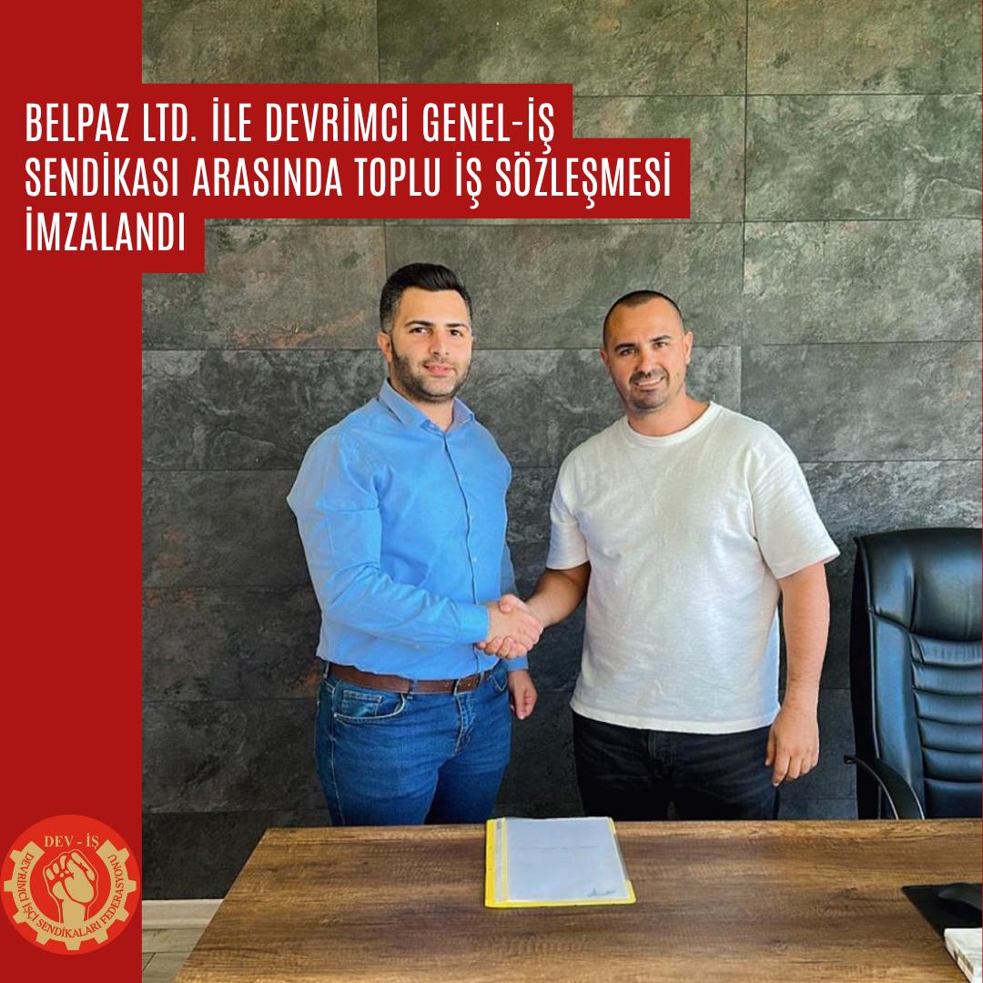 Devrimci Genel İş Sendikası ile Belpaz Ltd. arasında Toplu İş Sözleşmesi imzalandı