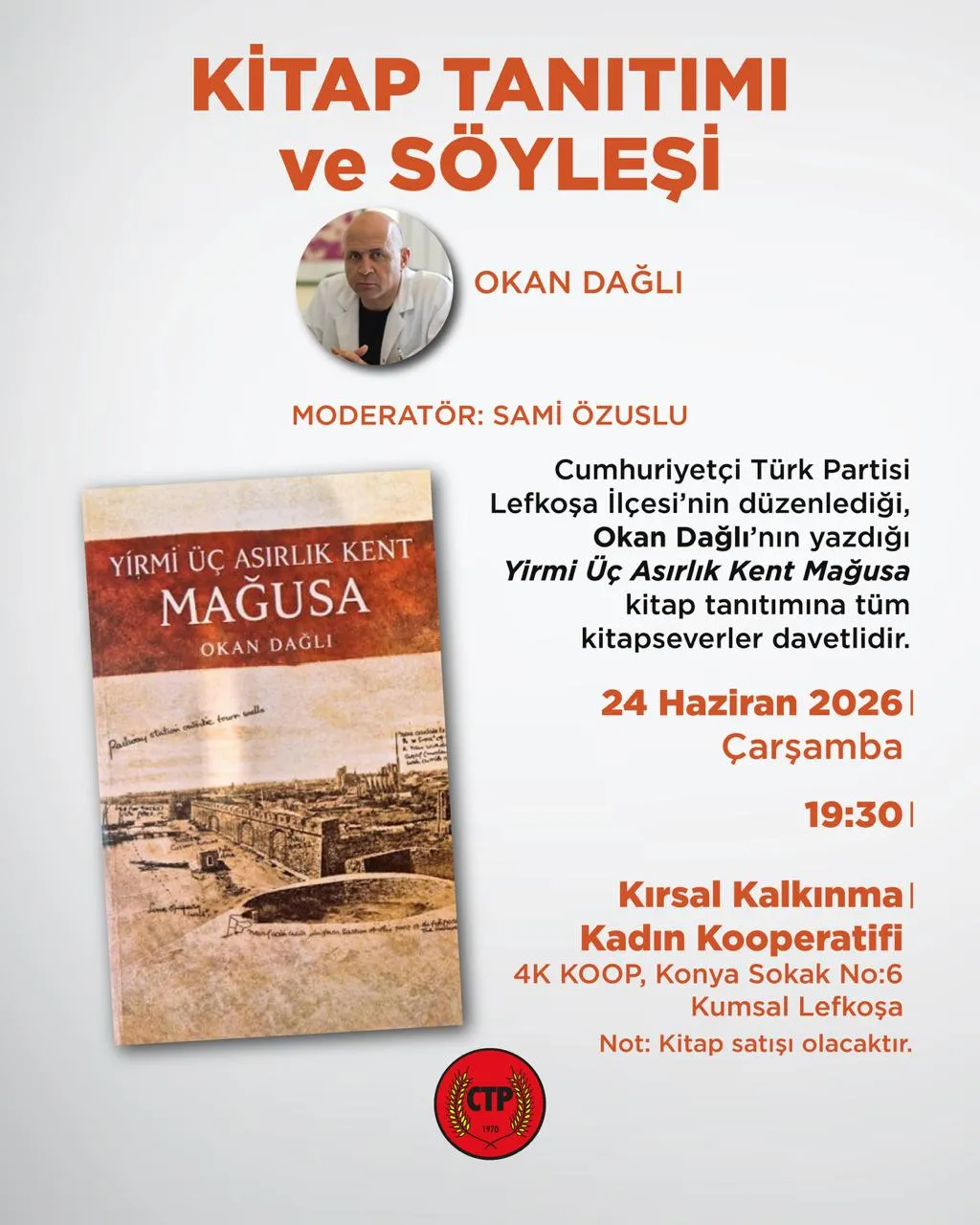 CTP Lefkoşa İlçesi, yarın “Yirmi Üç Asırlık Kent Mağusa” kitabını tanıtacak
