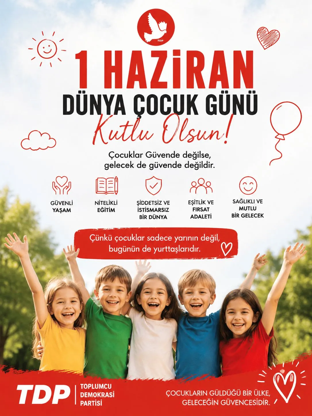 TDP: " 1 Haziran; çocukların haklarının, ihtiyaçlarının ve sorunların konuşulması gereken bir gün"